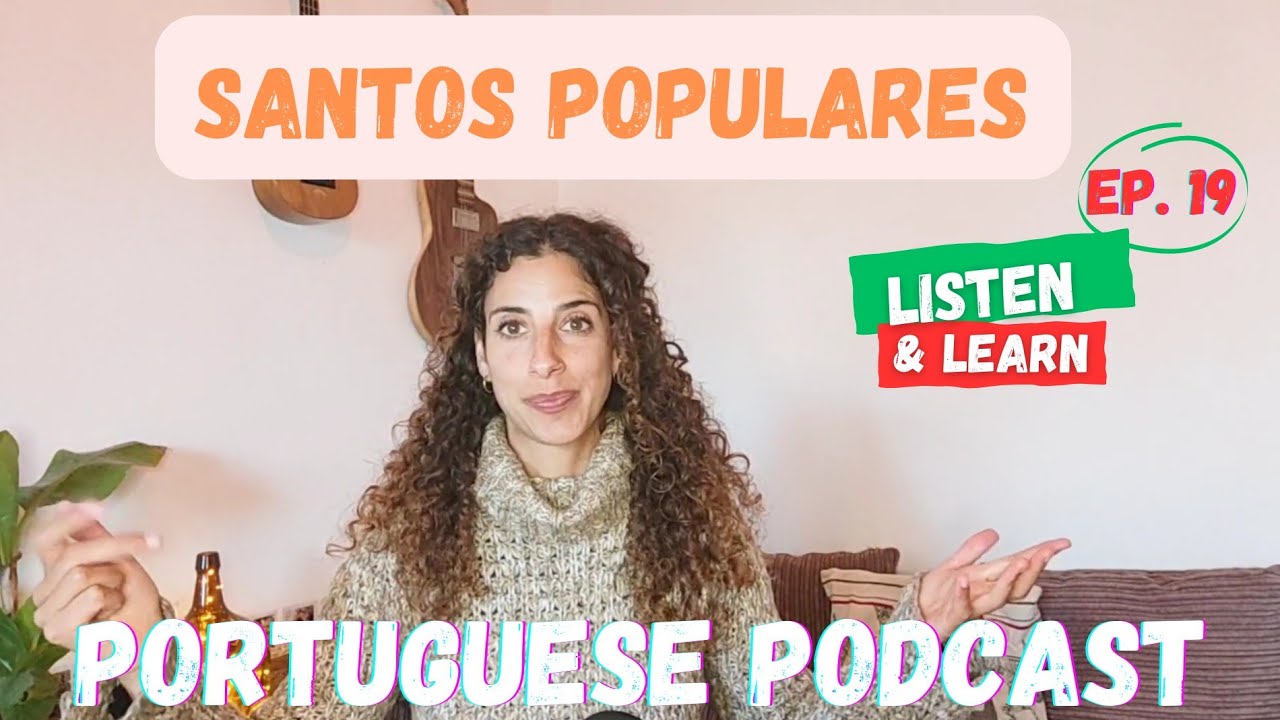 Ep. 19 - Descobre tudo sobre os Santos Populares em Portugal