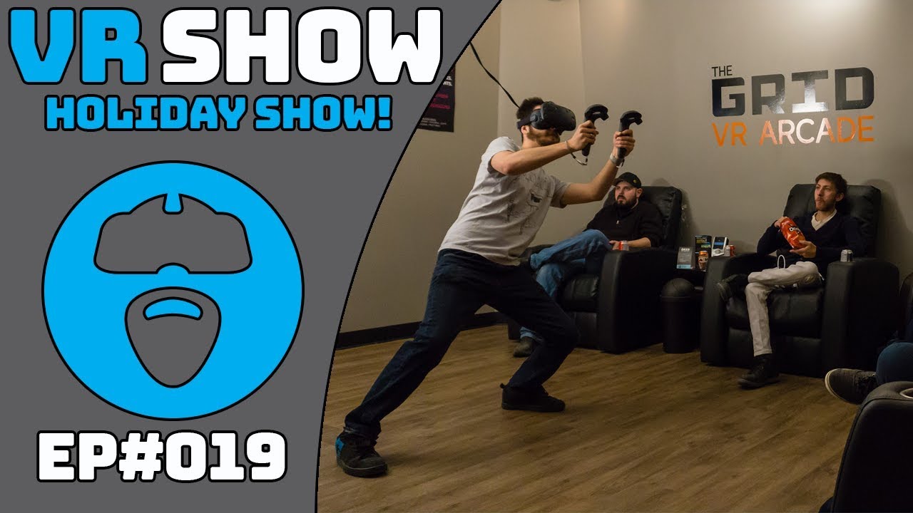 VIRTUAL REALITY NEWS - VR FOR HOLIDAY GROUPS - WINTER SALES - OCULUS GO AND MORE VR! - Episode 19