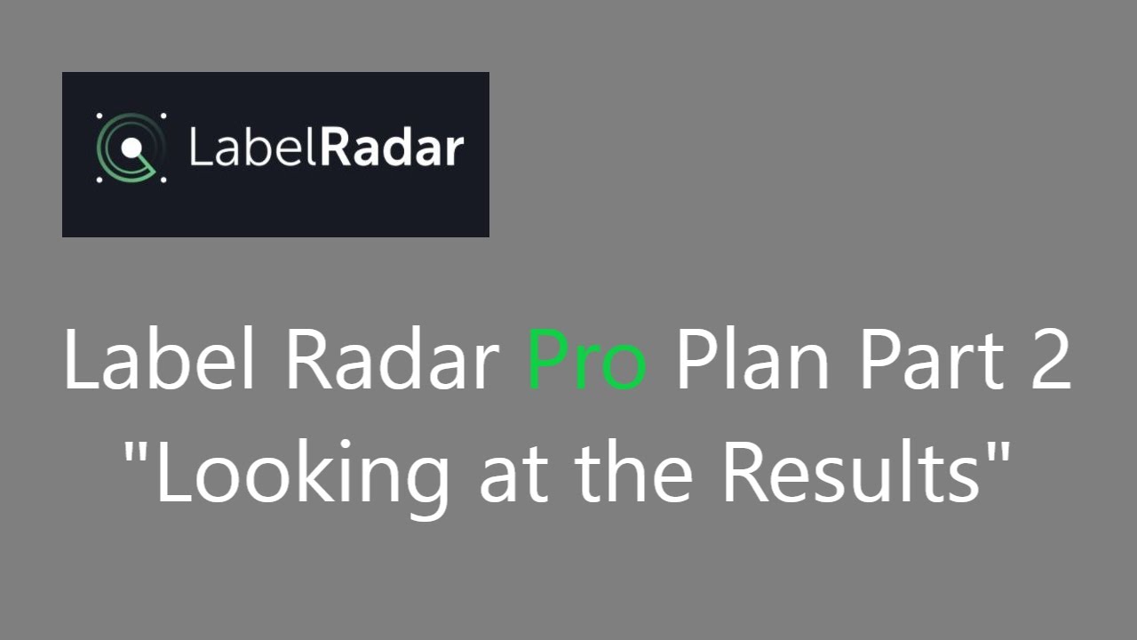 Label Radar Pro Plan Pt. 2 - Was it Worth It?