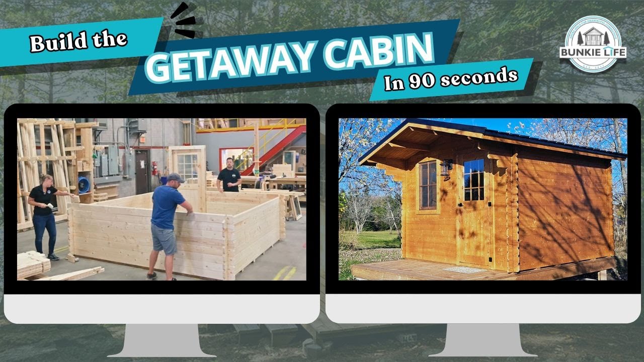 How to Build the Getaway Cabin in 90 Seconds
