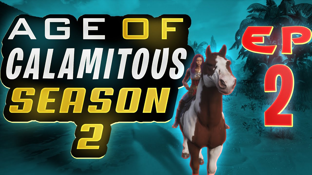 Stations, Horses, and Mats - Season 2 Episode 2 Age of Calamitous Conan Exiles