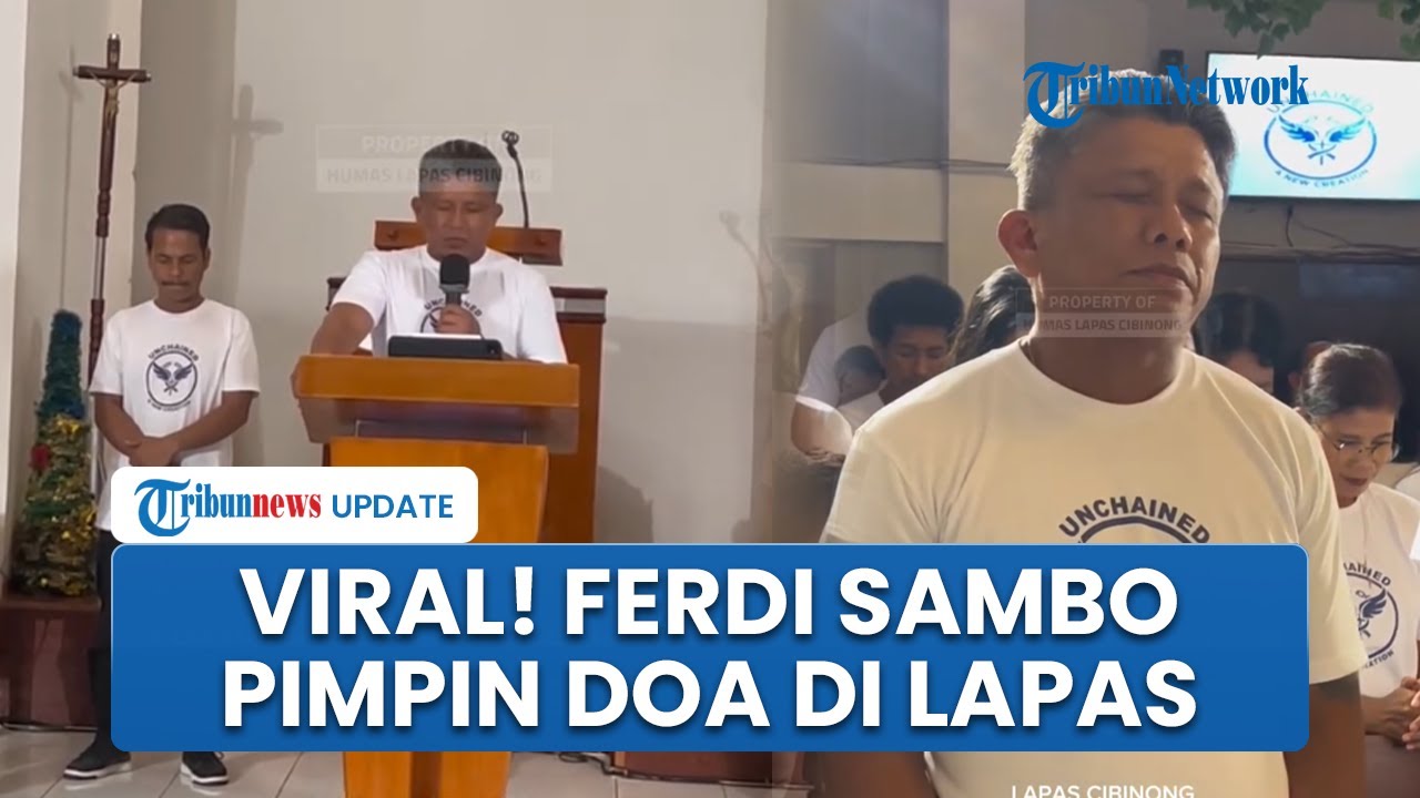Viral Video Penampilan Baru Ferdi Sambo Terpidana Kasus Pembunuhan, Pimpin Doa di Lapas Cibinong
