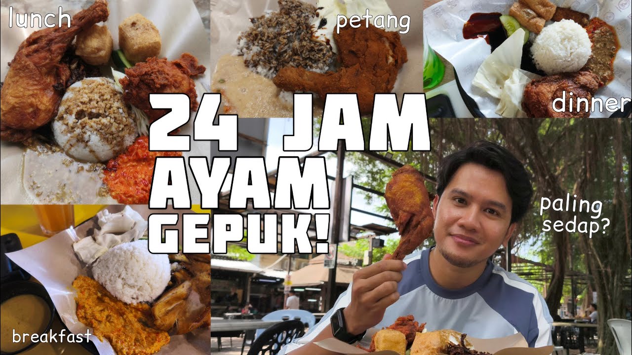 🍗🌶️ 24 JAM MAKAN AYAM GEPUK ! | A DAY IN MY LIFE MAKAN AYAM GEPUK 4 KALI 🥵🔥