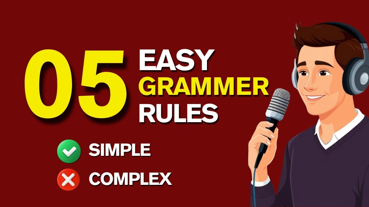 Make English Grammar Simple: Easy Rules You'll Actually Remember | Grammar Made Easy (A2-B1)