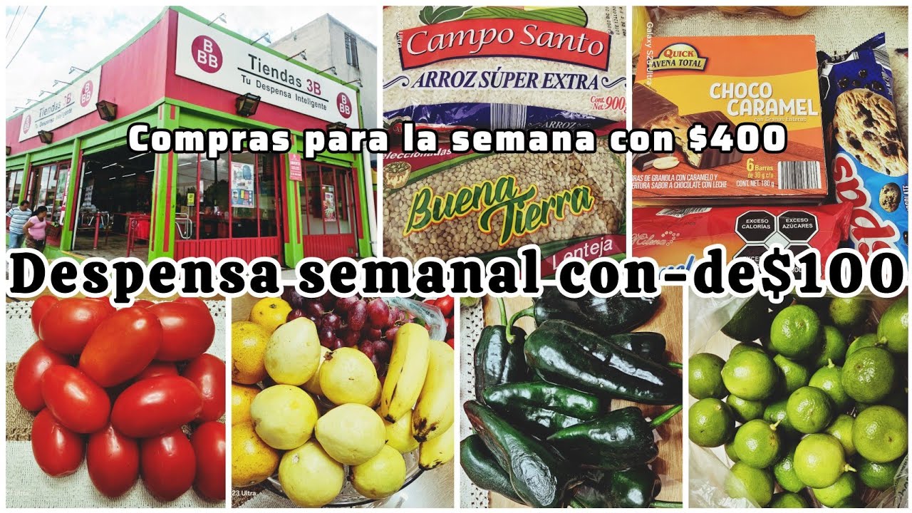 DESPENSA SEMANAL EN 3B CON MENOS DE $100+COMPRAS EN EL TIANGUIS DE FRUTAS Y VERDURAS ✅️