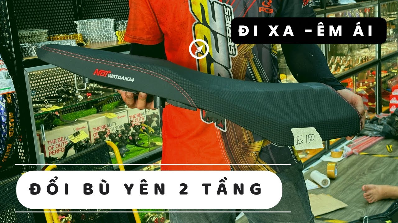 Yên xe cứng ê mông khi đi xa? Giải pháp giúp yên êm đẹp chất lượng với chi phí sinh viên !