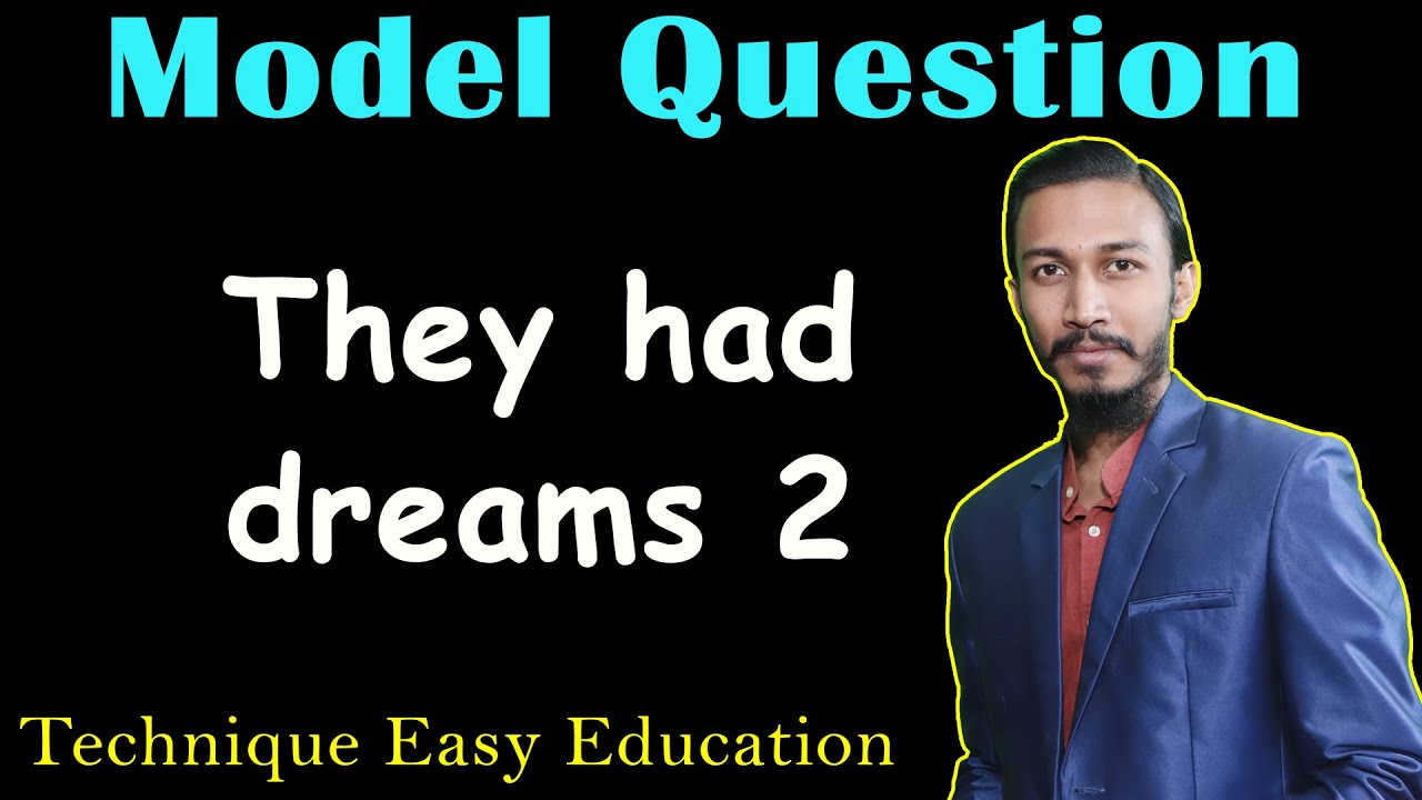They had dreams 2 | Model Question | Unit 10 Lesson 4 | SSC English 1st Paper | Nine ten