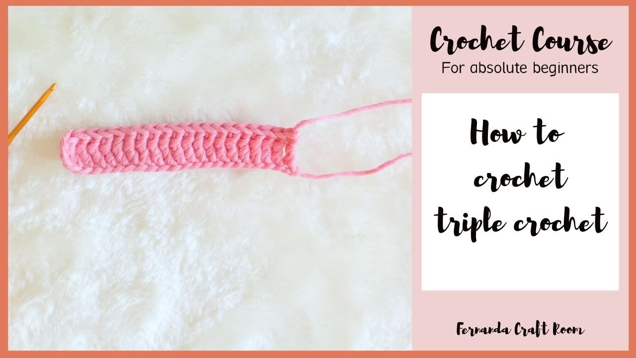 # 52 [] 13 | HOW TO CROCHET TRIPLE CROCHET | COURSE FOR ABSOLUTE BEGINNER | HOW TO CROCHET