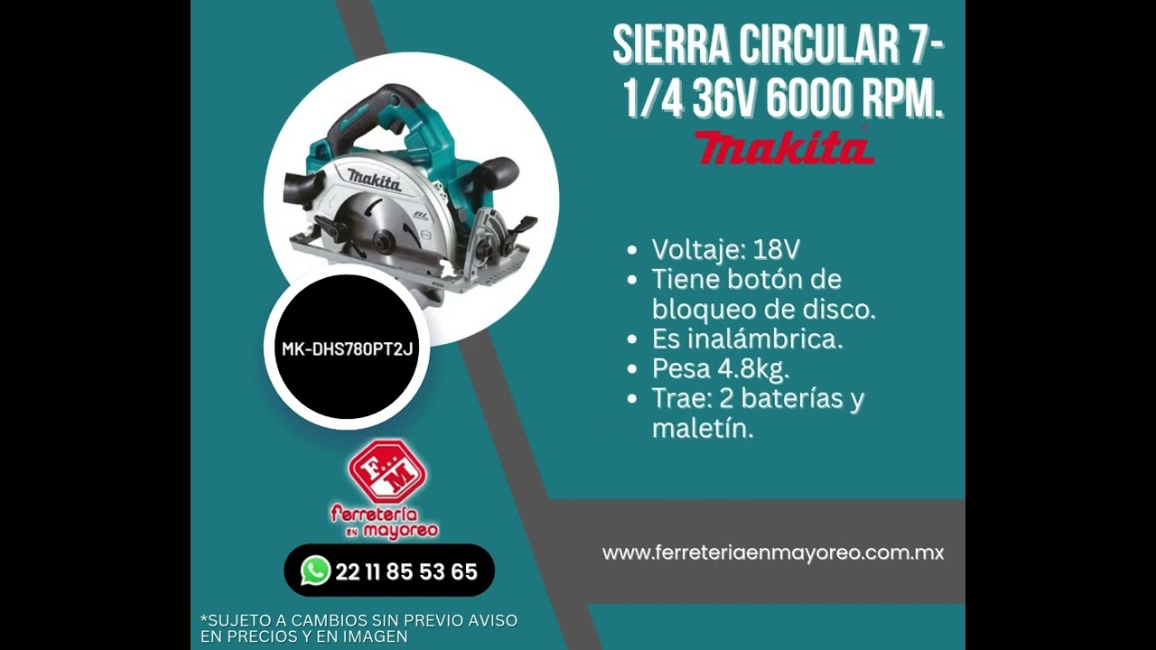 SIERRA CIRCULAR 7-1/4 36V 6000 RPM. https://ferreteriaenmayoreo.com.mx/