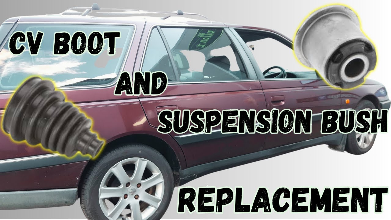 How to replace a CV boot and suspension arm bush - Daily Peugeot 405