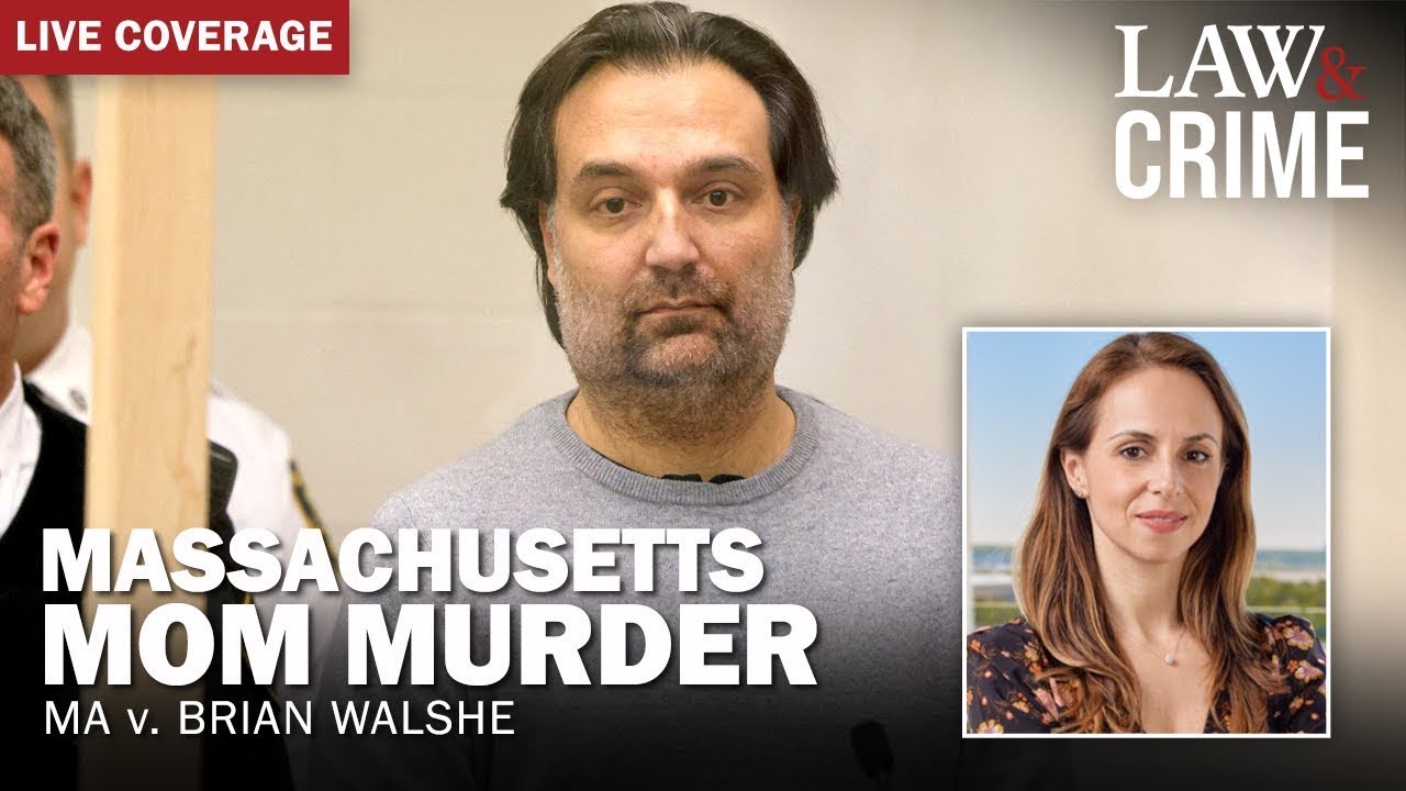 LIVE HEARING: Massachusetts Mom Murder Trial &mdash; MA v. Brian Walshe