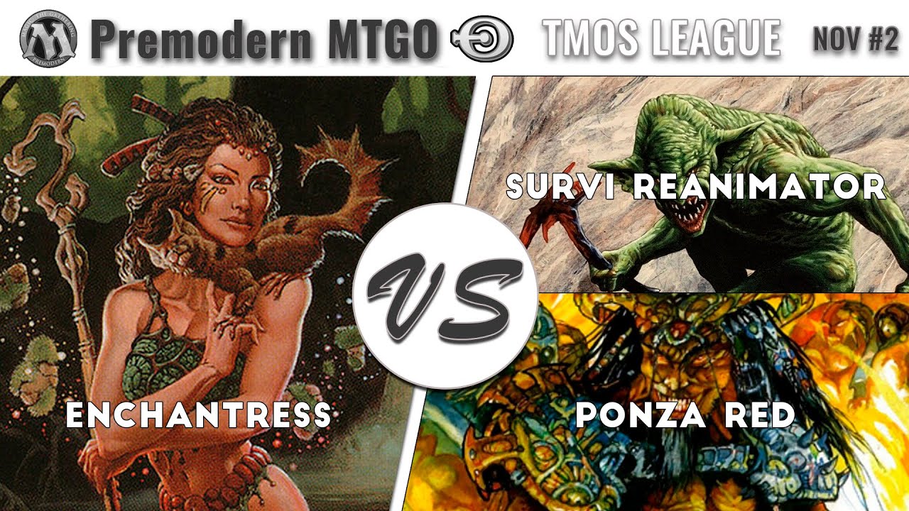 CPS Weekly November #2 with Enchantress - Round 3 vs Survi Reanimator and Round 4 vs Ponza Red