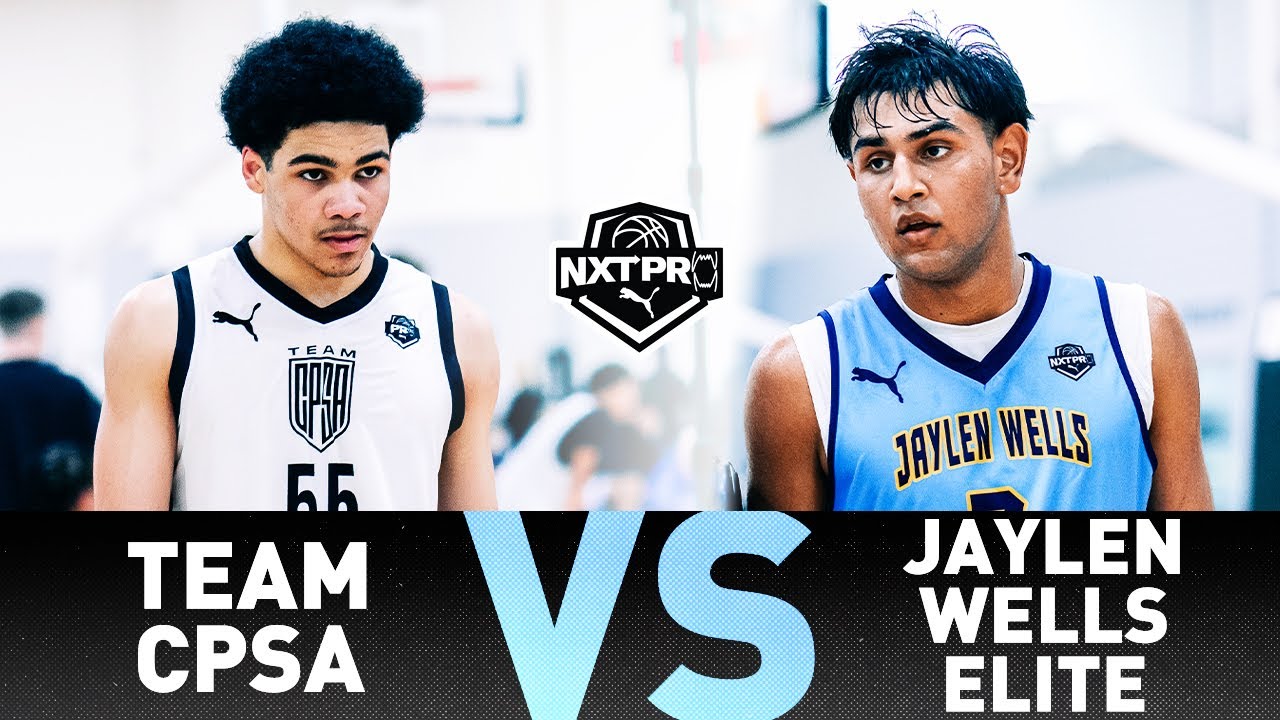 Team CPSA PRO16 17U vs Jaylen Wells Elite NXT 17U | NXTPRO Session 1