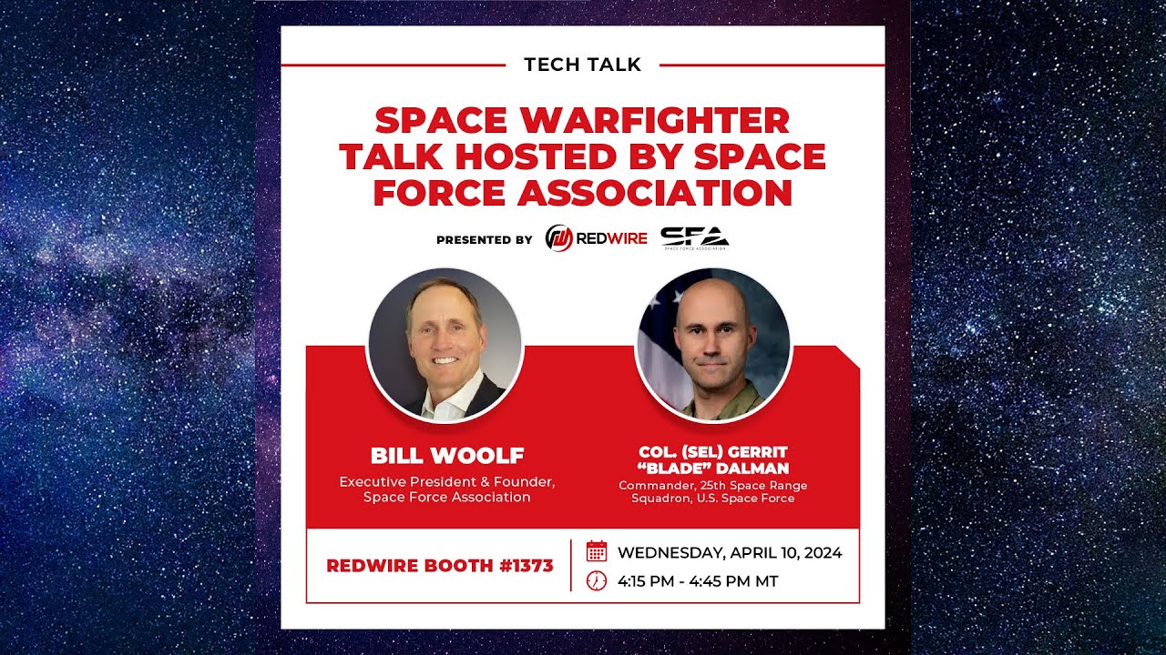 Space Warfighter Talk Hosted by Space Force Association and presented by Redwire Space