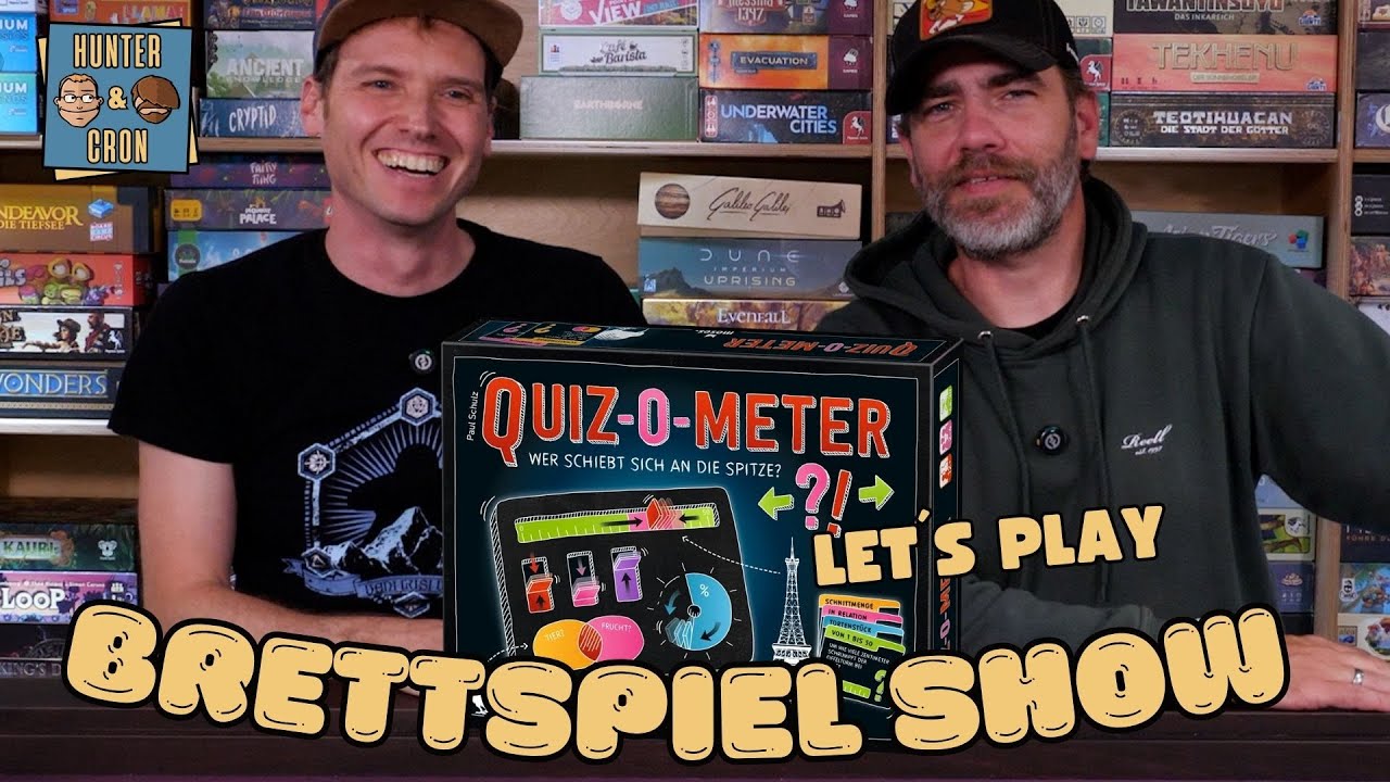 Quiz-O-Meter – Brettspiel Let´s Play – Hunter & Cron Brettspielshow 7.7