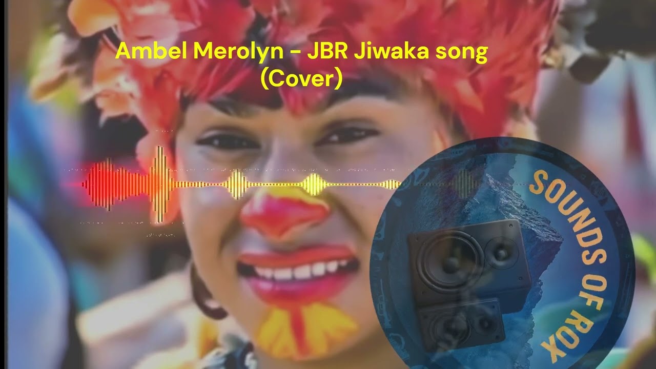 Ambel Merolyn - JBR Jiwaka (Cover)