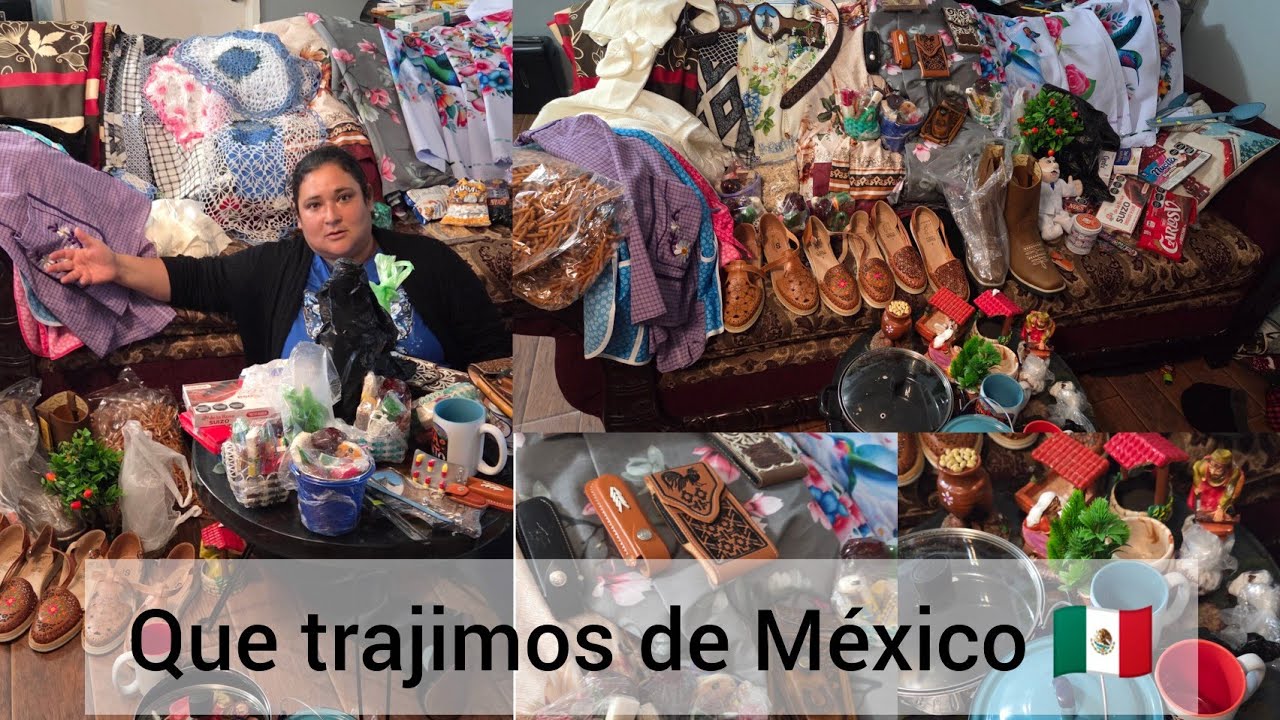 Que trajimos de mexico🇲🇽