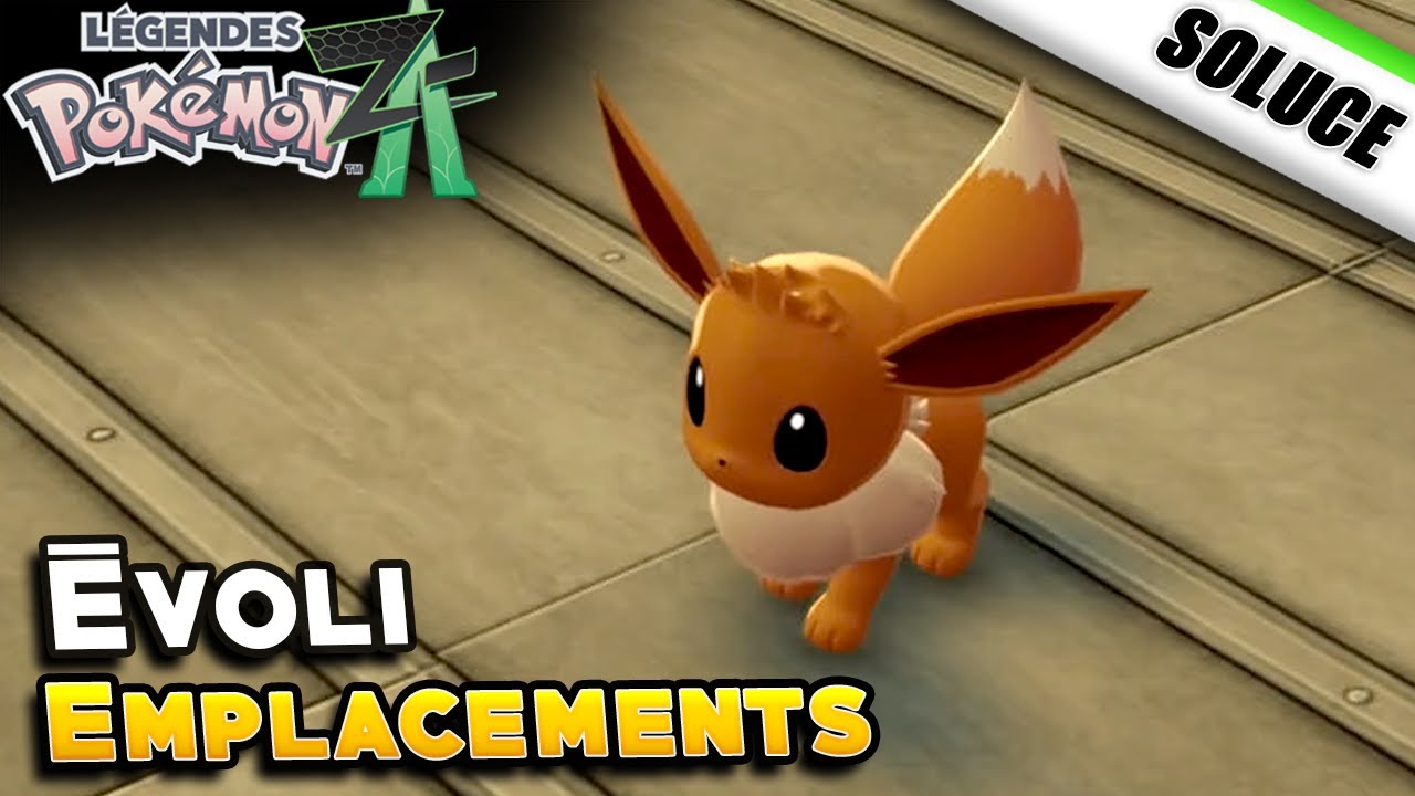 O&ugrave; trouver des &Eacute;voli [ Emplacement ] - L&eacute;gendes Pok&eacute;mon : Z-A