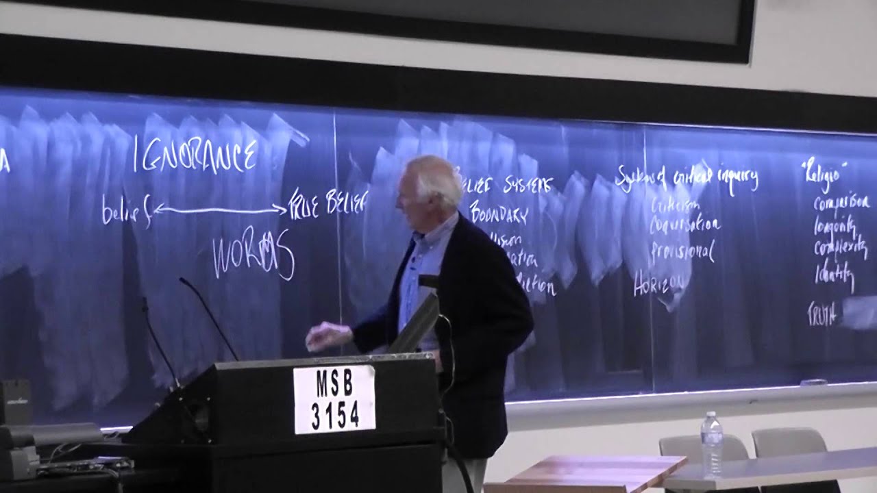 9.  Dr. James Carse - Where’s the Truth in True Belief?