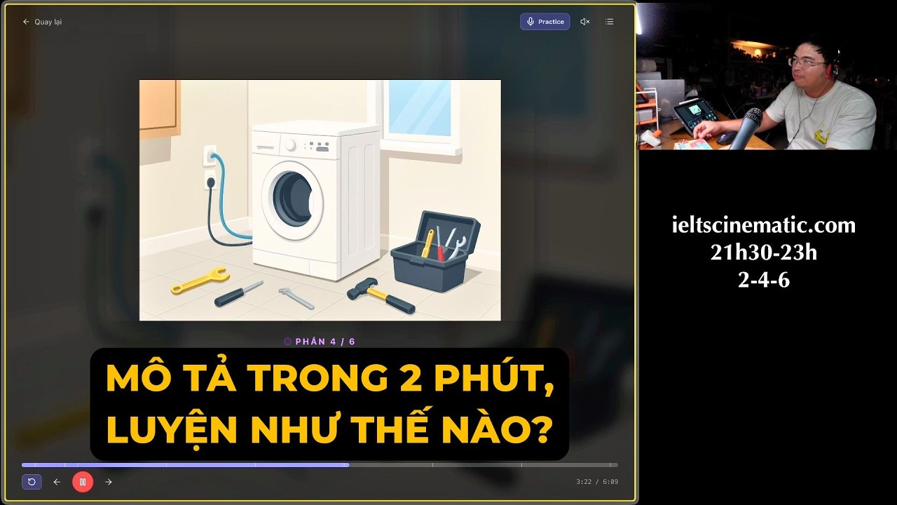 Cách luyện IELTS Speaking Part 2 hiệu quả | Recap Lớp ieltscinematic