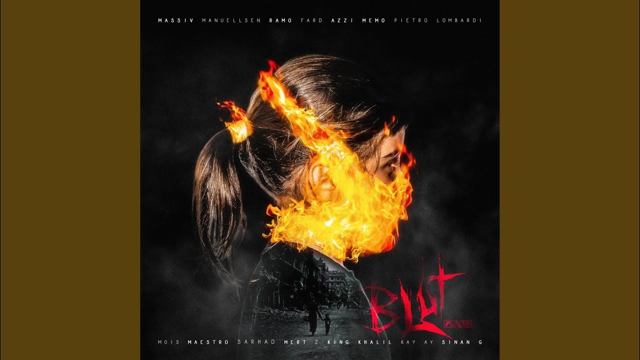 Blut (feat. Massiv, Manuellsen, Sarhad, Azzi Memo, Pietro Lombardi, Ramo, Fard, Mert, Z, King...