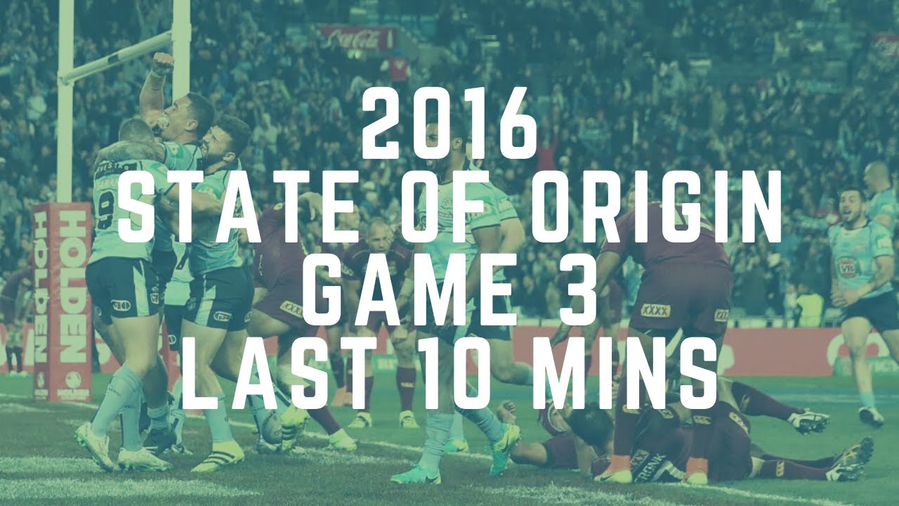 2016 State of Origin Game 3 ● Last 10 Minutes