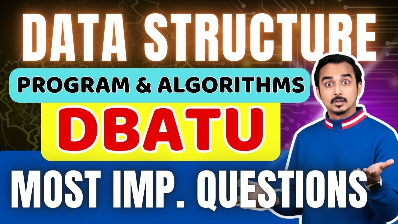DATA STRUCTURE DBATU | MOST IMPORTNAT QUESTIONS | SEMESTER 3 DBATU | FADU ENGINEER #dbatu #dbatusem3