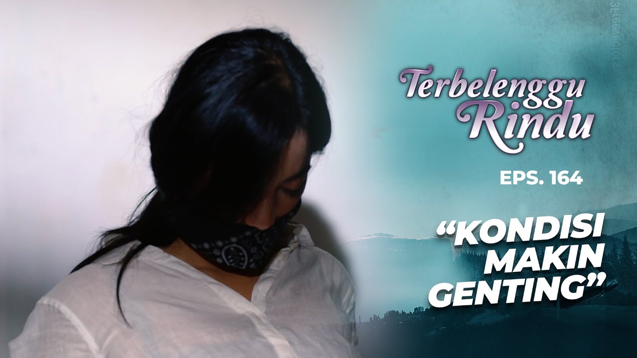 Gawat! Amira Berhasil Direbut Oleh Suruhan Dennis | TERBELENGGU RINDU | EPS. 164 (2/3)