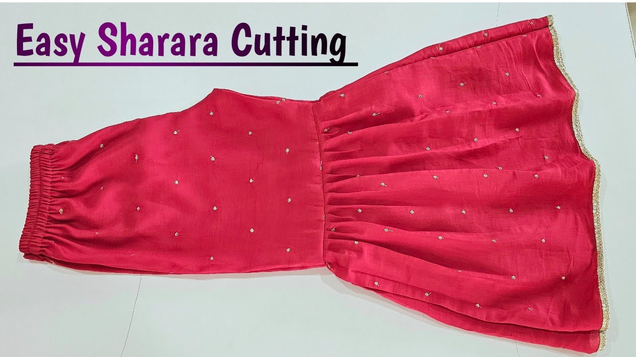 Easy Sharara Cutting And Stitching 