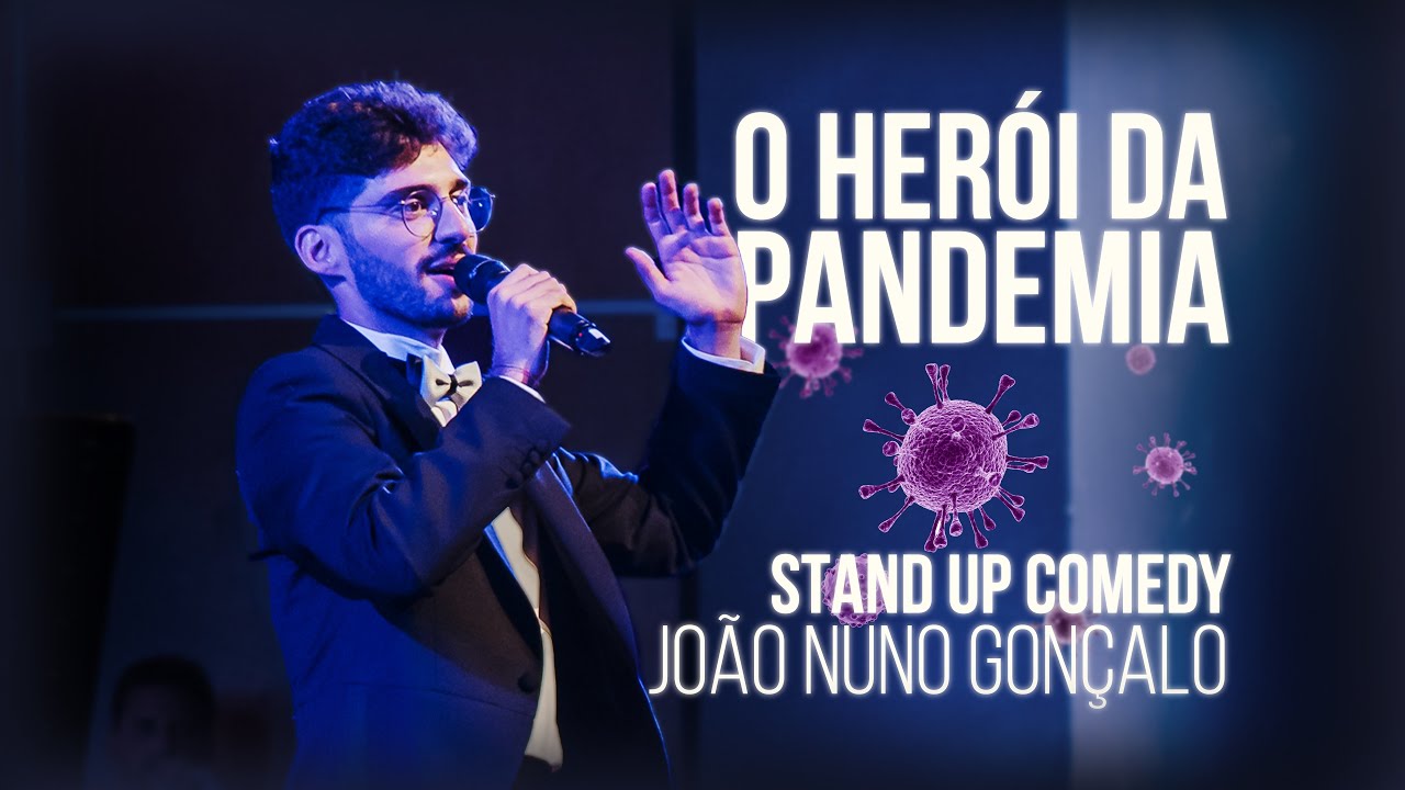 O Herói da Pandemia (Stand Up Comedy) - João Nuno Gonçalo - Espetáculo Completo
