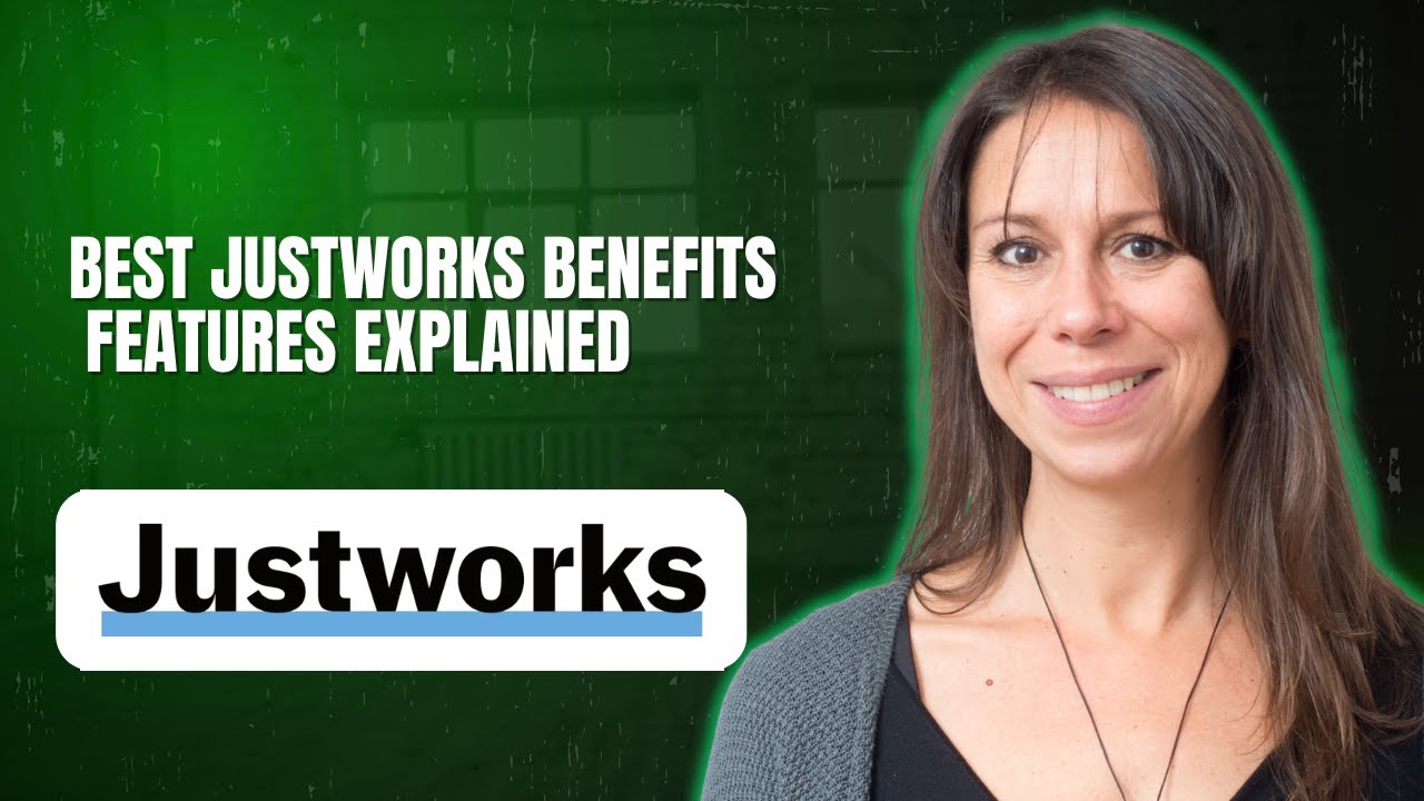 Best Justworks Benefits Features Explained