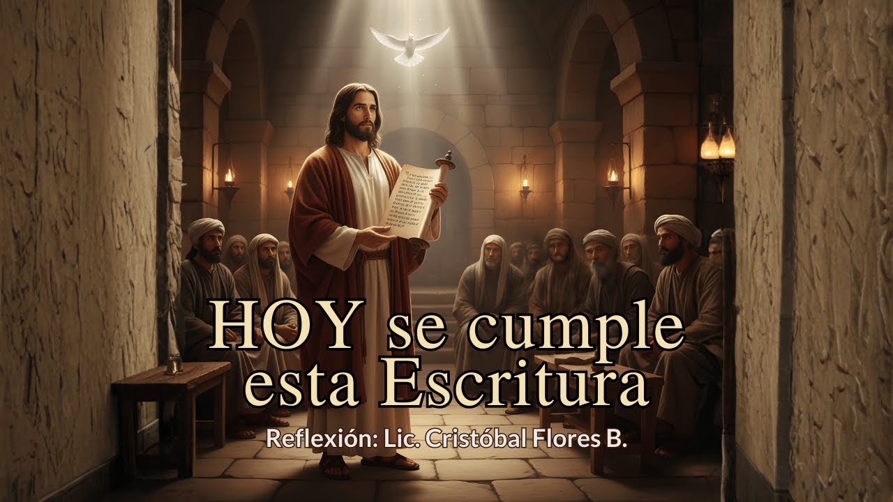 “Hoy se cumple esta Escritura” | Jesús ungido por el Espíritu (Lc 4, 14-22) | Evangelio Diario