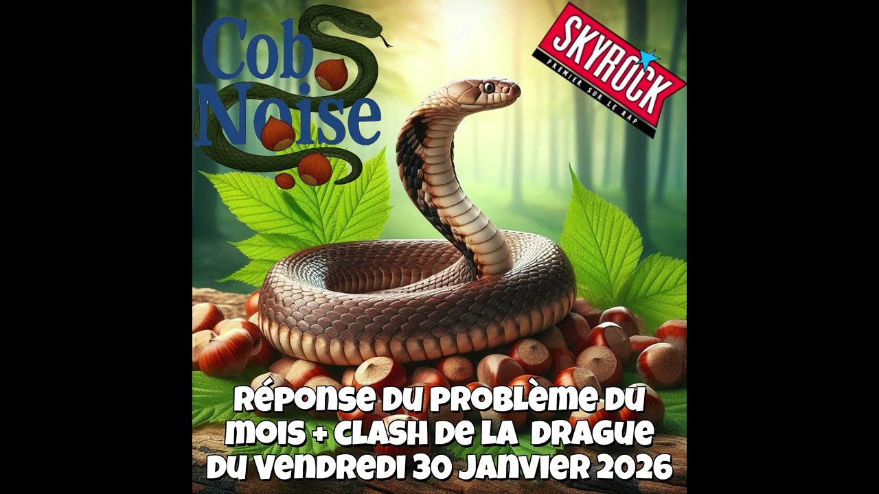 Réponse du problème du mois + clash de la drague du Vendredi 30 Janvier 2026