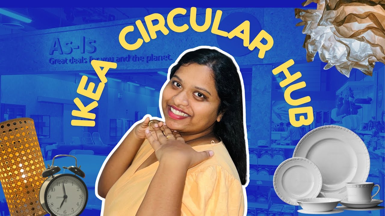 Ikea Hyderabad 2025| English Video || Circular Hub || Home in Bloom||