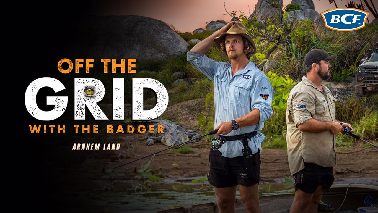 BCF - Off the grid with The Badger - Arnhem Land - Episode 1