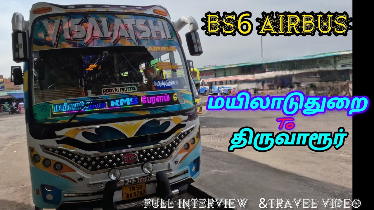 Visalatshi bs6 Mayiladuthurai to Thiruvarur travel video