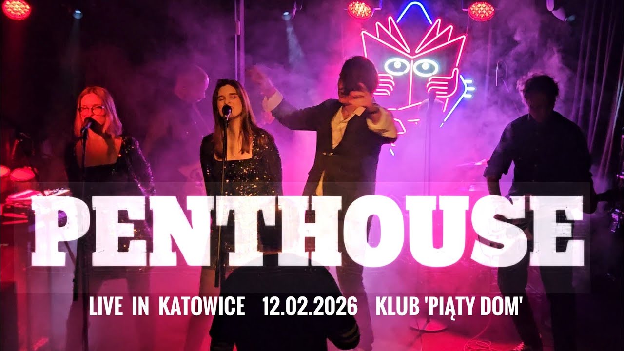 PENTHOUSE   2026.02.12 *REMASTER* live in Katowice (klub 'Piąty Dom') [FULL SHOW]