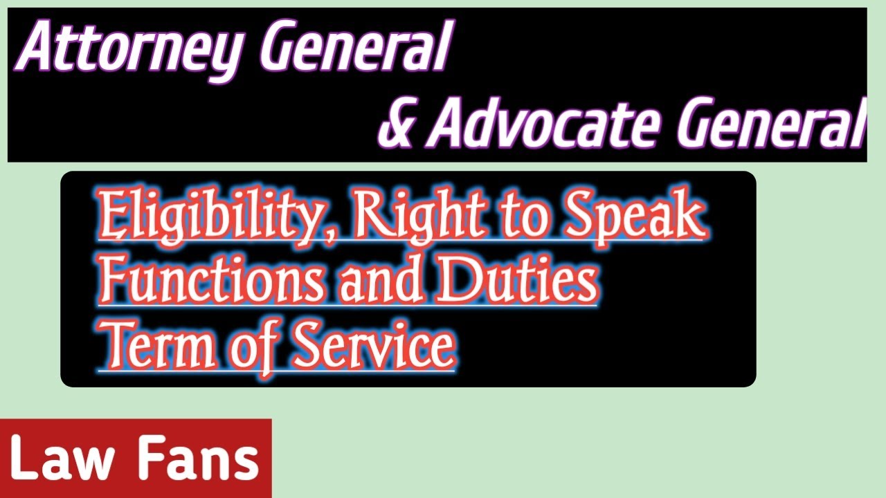 Difference between Attorney General and Advocate General || their functions in Urdu|| Law Fans||
