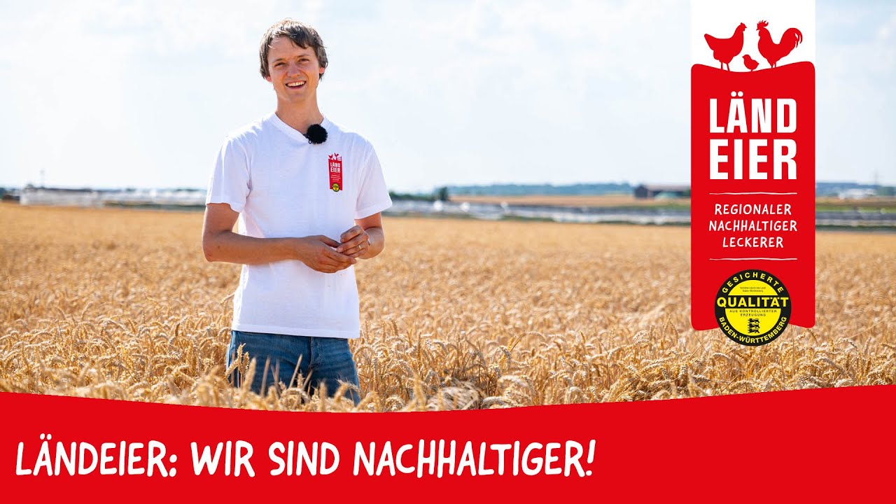 Ländeier: wir sind nachhaltiger