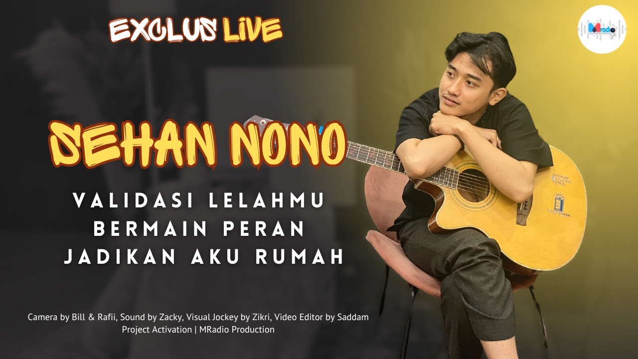 Sehan Nono Accoustic Session | Live at Excluslive Mradio