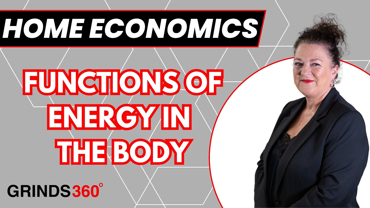 Composition of Food & Functions of Energy in the body | Leaving Certificate Home Economics