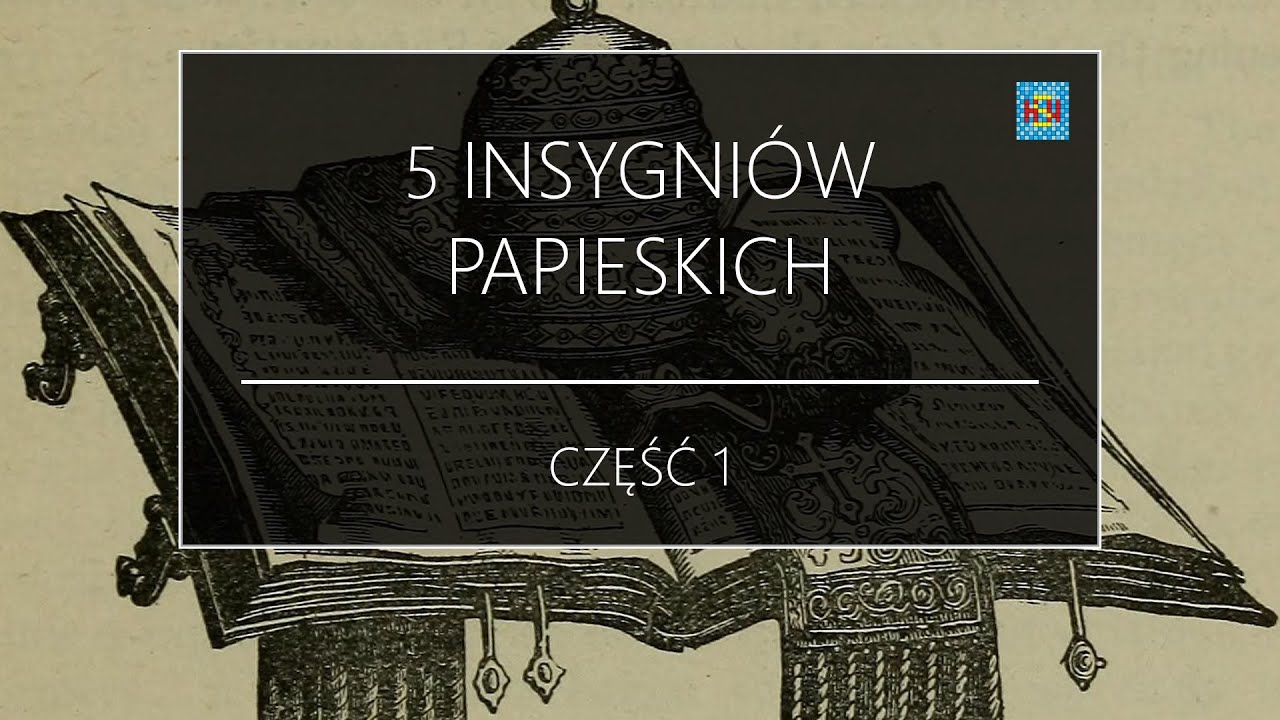 5 INSYGNIÓW PAPIESKICH - część 1 | 5HistoriiWiary