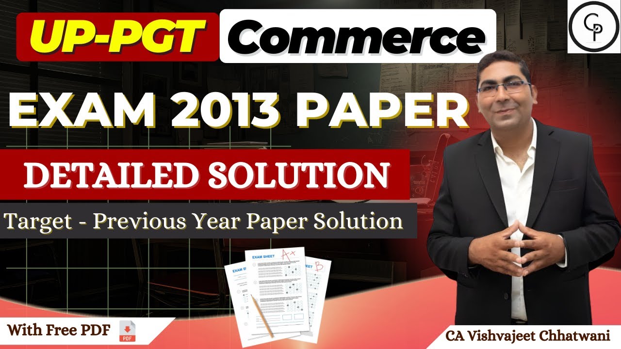 UP PGT Commerce 2013 Paper Solution | Detailed Explanation | UP PGT Previous Year Paper