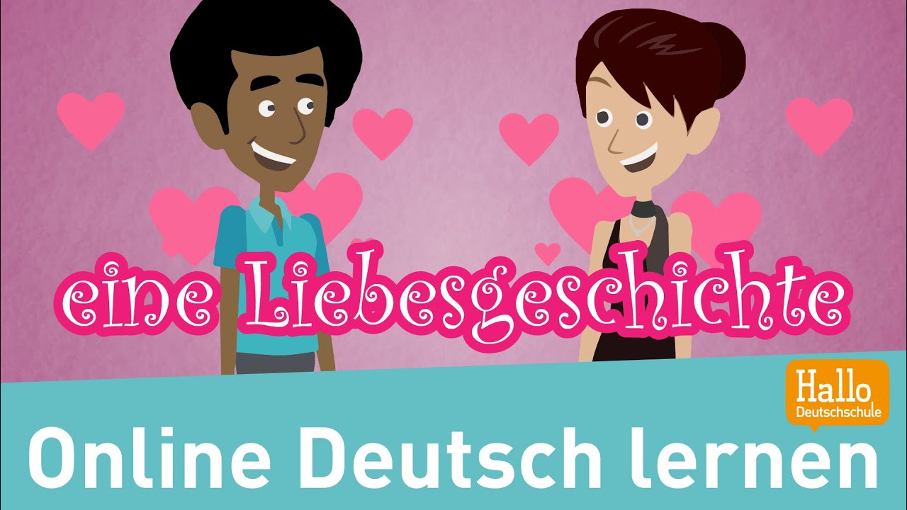 Daniel und Tina verlieben sich | Deutsch lernen mit einfachen Geschichten | @Hallo Deutschschule