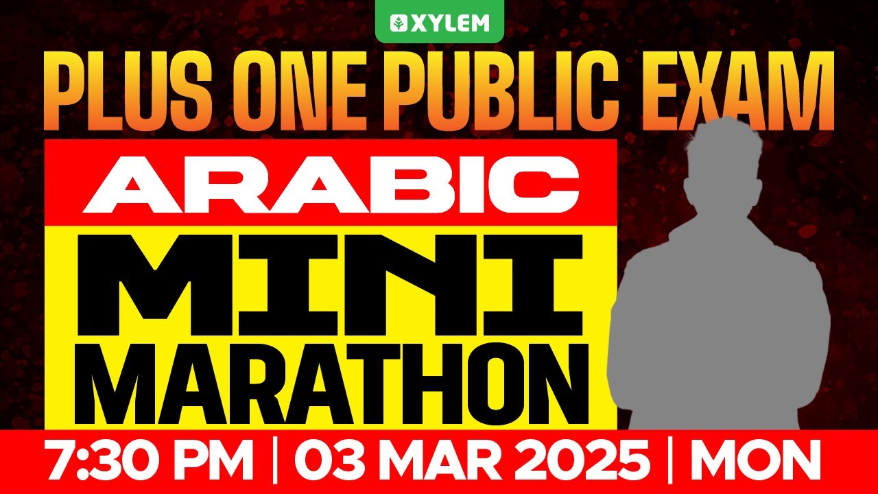 Plus One Public Exam Arabic | Mini Marathon | Xylem Plus One | Xylem Plus One