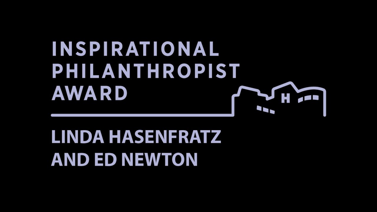 Inspirational Philanthropist Award - Linda Hasenfratz and Ed Newton