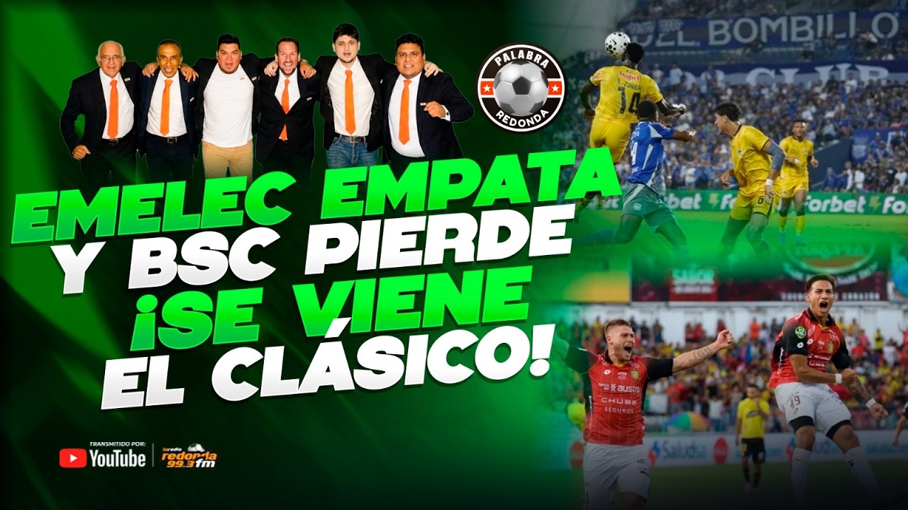 🔴 EN VIVO / PALABRA REDONDA / EMELEC EMPATA Y BSC PIERDE ¡SE VIENE EL CLÁSICO! / 02 DE MARZO 2026