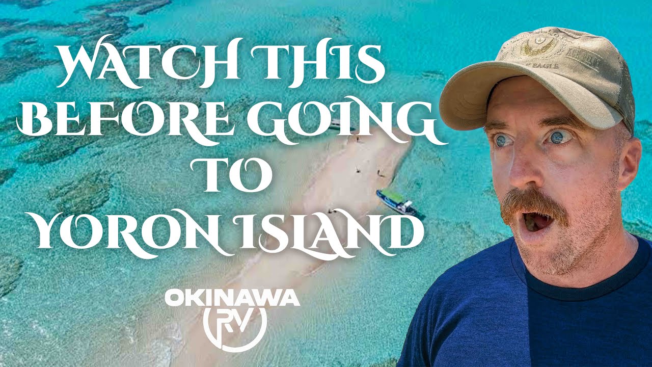 Japan's Paradise - Yoron Island -  Ferry & RV camping Info.