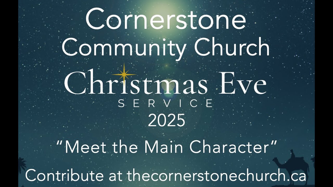 Cornerstone Community Church Christmas Eve 2025