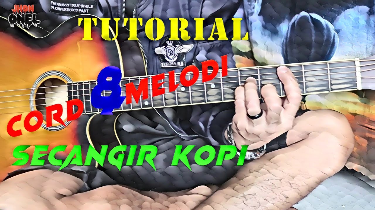 TUTORIAL cord dan melodi SECANGKIR KOPI Cm//akustik//joni iskandar